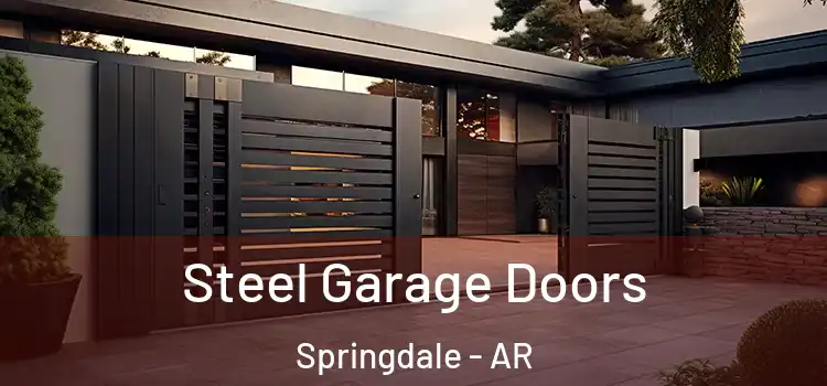 Steel Garage Doors Springdale - AR