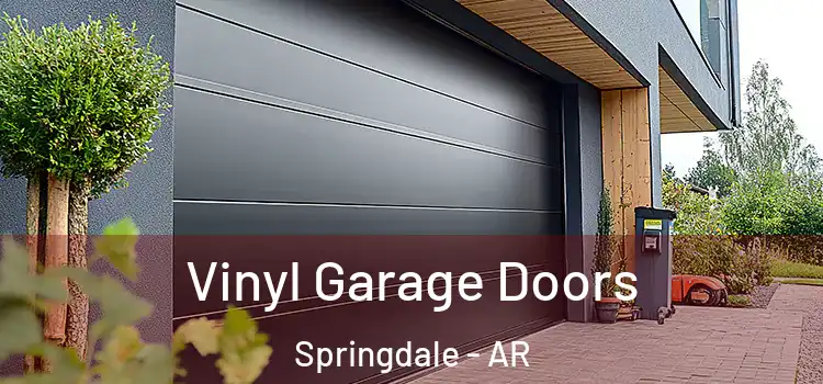  Vinyl Garage Doors Springdale - AR